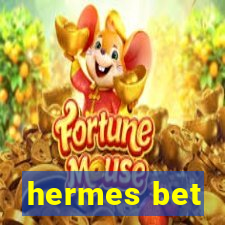 hermes bet
